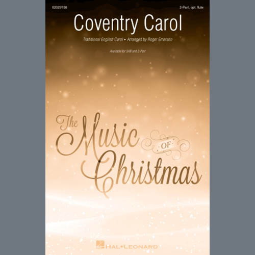 Traditional English Carol, Coventry Carol (arr. Roger Emerson), 2-Part Choir