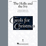 Download Traditional English Carol The Holly And The Ivy (arr. Philip Lawson) sheet music and printable PDF music notes