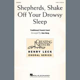 Download Traditional French Carol Shepherds, Shake Off Your Drowsy Sleep (arr. Ken Berg) sheet music and printable PDF music notes