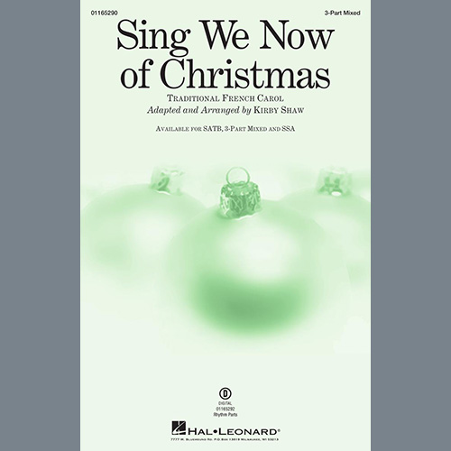 Traditional French Carol, Sing We Now Of Christmas (arr. Kirby Shaw), SATB Choir