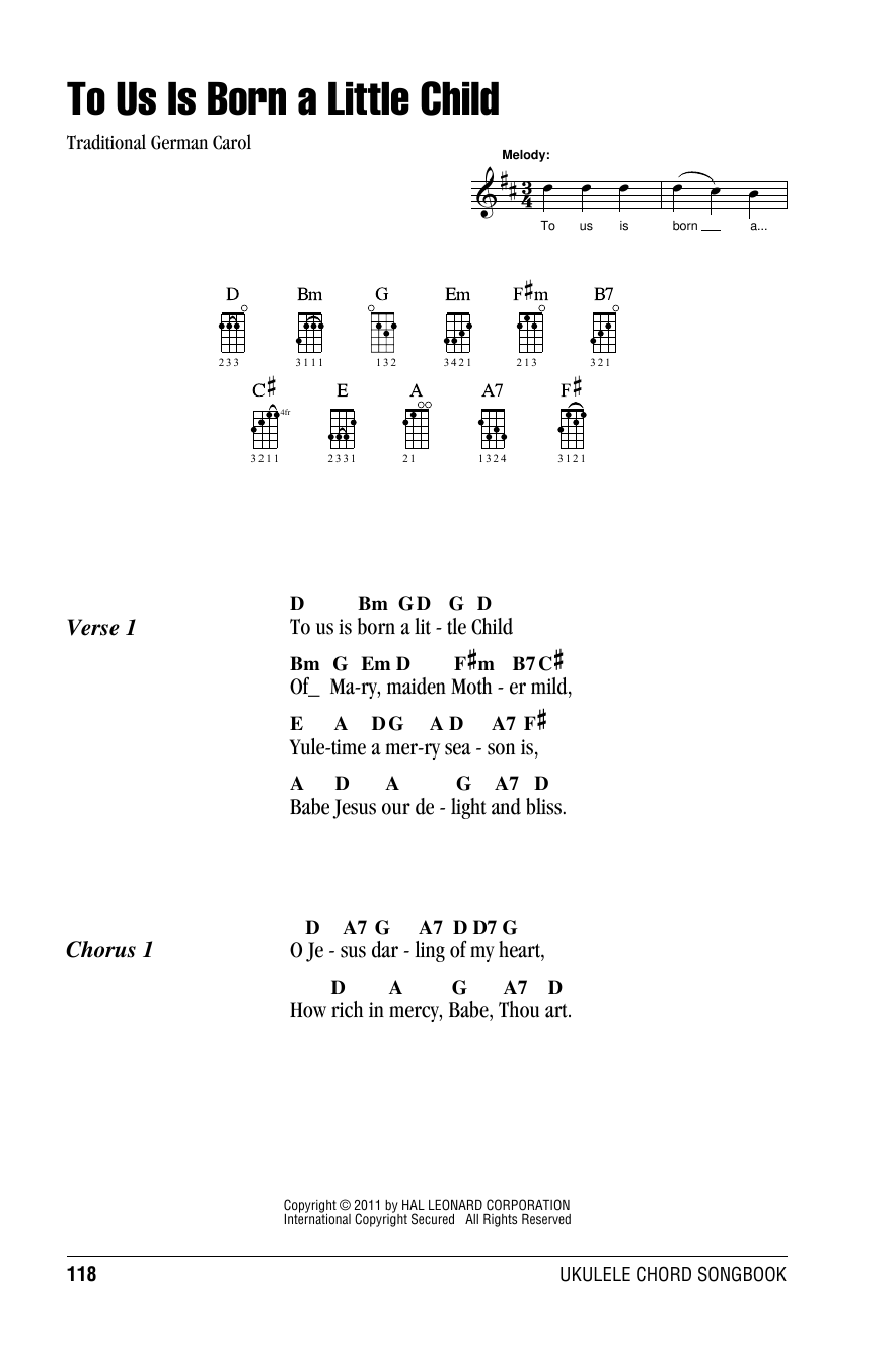 Traditional German Carol To Us Is Born A Little Child Sheet Music Notes & Chords for Ukulele with strumming patterns - Download or Print PDF Traditional German Carol To Us Is Born A Little Child Sheet Music Notes & Chords for Ukulele with strumming patterns - Download or Print PDF