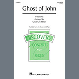 Download Traditional Ghost Of John (arr. Cristi Cary Miller) sheet music and printable PDF music notes