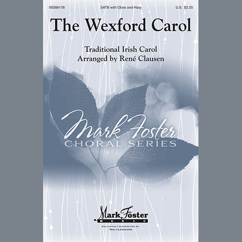 Traditional Irish Carol, The Wexford Carol (arr. Rene Clausen), SATB Choir