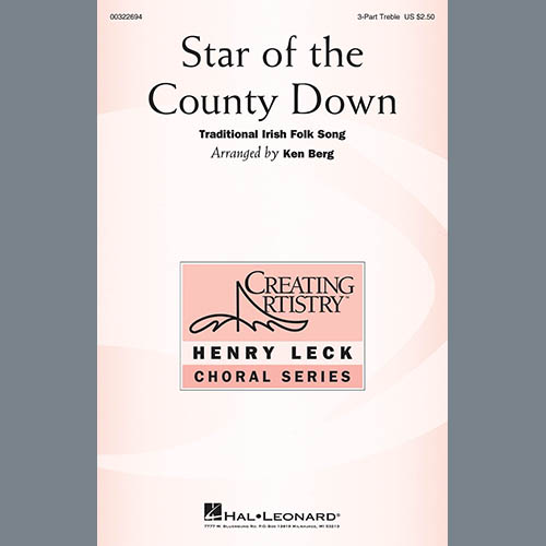 Traditional Irish Folk Song, Star Of The County Down (arr. Ken Berg), 2-Part Choir