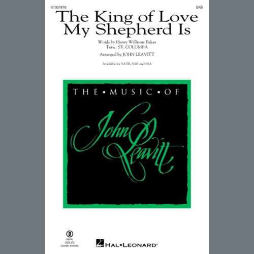 Traditional Irish Melody, The King Of Love My Shepherd Is (arr. John Leavitt), SSA Choir