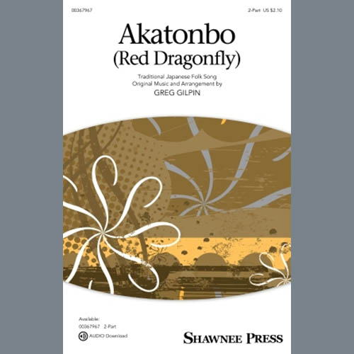 Traditional Japanese Folk Song, Akatonbo (Red Dragonfly) (arr. Greg Gilpin), 2-Part Choir