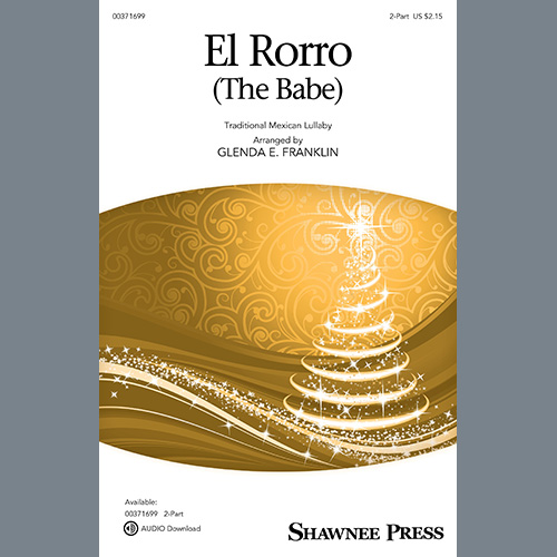 Traditional Mexican Lullaby, El Rorro (The Babe) (arr. Glenda E. Franklin), 2-Part Choir