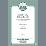 Download Traditional Polish Carol Infant Holy, Infant Lowly (arr. Jay Rouse) sheet music and printable PDF music notes