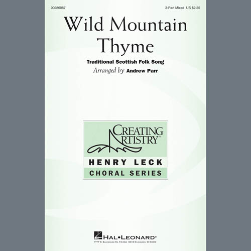 Traditional Scottish Folk Song, Wild Mountain Thyme (arr. Andrew Parr), 3-Part Mixed Choir