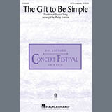 Download Traditional Shaker Song The Gift To Be Simple (arr. Philip Lawson) sheet music and printable PDF music notes