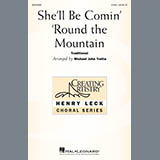 Download Traditional She'll Be Comin' Around The Mountain (arr. Michael John Trotta) sheet music and printable PDF music notes