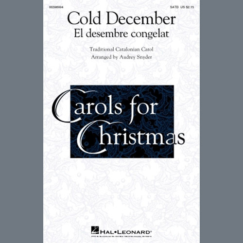 Traditional Spanish Carol, El Desembre Congelat (arr. Audrey Snyder), SATB Choir