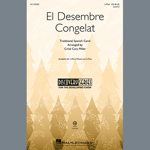 Traditional Spanish Carol, El Desembre Congelat (arr. Cristi Cary Miller), 2-Part Choir
