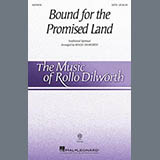 Download Traditional Spiritual Bound For The Promised Land (arr. Rollo Dilworth) sheet music and printable PDF music notes