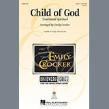 Download Traditional Spiritual Child Of God (arr. Emily Crocker) sheet music and printable PDF music notes