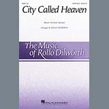 Download Traditional Spiritual City Called Heaven (arr. Rollo Dilworth) sheet music and printable PDF music notes