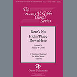 Download Traditional Spiritual Dere's No Hidin' Place Down Here (arr. Stacey V. Gibbs) sheet music and printable PDF music notes