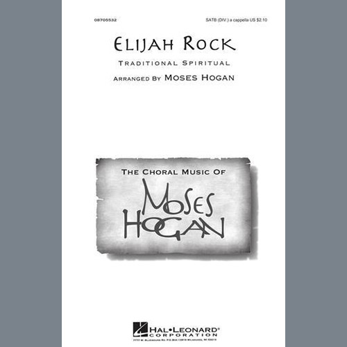 Traditional Spiritual, Elijah Rock (arr. Moses Hogan), SATB Choir