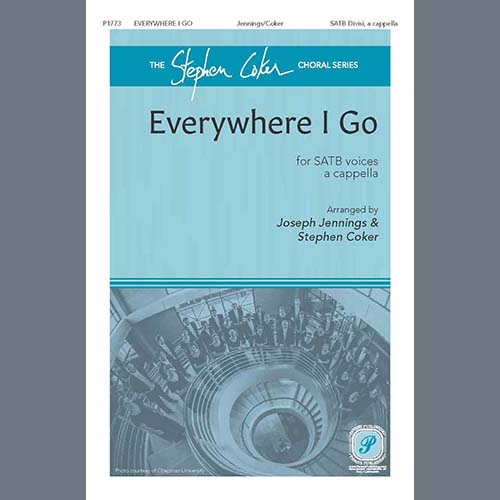 Traditional Spiritual, Everywhere I Go (arr. Stephen Coker), SATB Choir