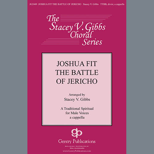 Traditional Spiritual, Joshua Fit The Battle Of Jericho (arr. Stacey V. Gibbs), TTBB Choir