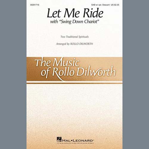 Traditional Spiritual, Let Me Ride (arr. Rollo Dilworth), SAB Choir