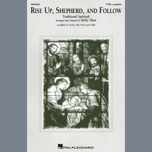 Traditional Spiritual, Rise Up, Shepherd, And Follow (arr. Kirby Shaw), TTBB Choir