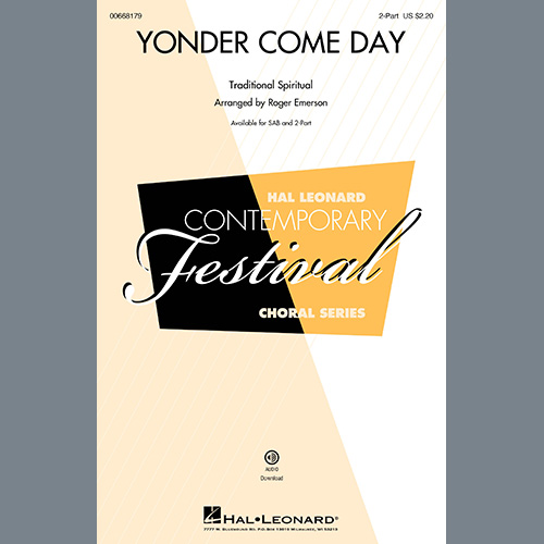 Traditional Spiritual, Yonder Come Day (arr. Roger Emerson), 2-Part Choir