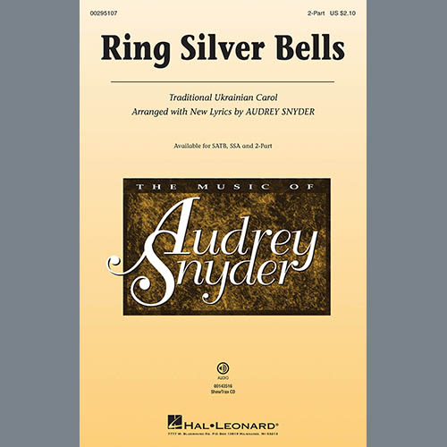Traditional Ukrainian Carol, Ring Silver Bells (arr. Audrey Snyder), 2-Part Choir