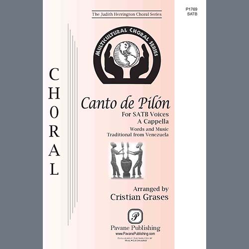 Traditional venezuelan song, Canto de Pilon (arr. Cristian Grases), SATB Choir