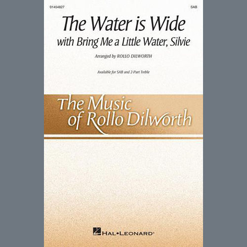 Traditional, Water Is Wide (arr. Rollo Dilworth), SAB Choir