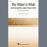 Download Traditional Water Is Wide (arr. Rollo Dilworth) sheet music and printable PDF music notes