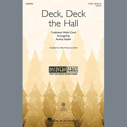 Traditional Welsh Carol, Deck, Deck The Hall (arr. Audrey Snyder), 3-Part Mixed Choir