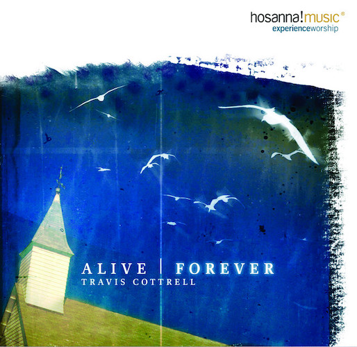 Travis Cottrell, Alive Forever Amen, Easy Piano