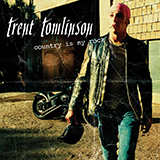 Download Trent Tomlinson Drunker Than Me sheet music and printable PDF music notes