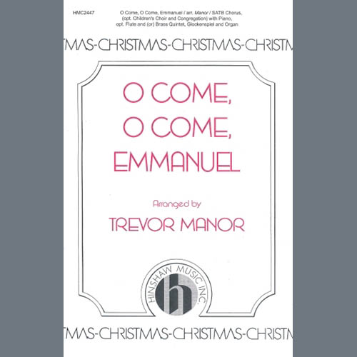 Trevor Manor, O Come, O Come, Emmanuel, SATB Choir
