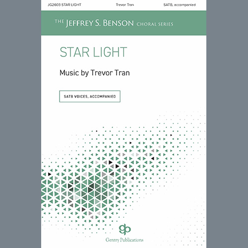 Trevor Tran, Star Light, SATB Choir