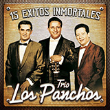 Download Trio Los Panchos Ya Es Muy Tarde sheet music and printable PDF music notes