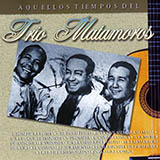 Download Trio Matamoros Son De La Loma sheet music and printable PDF music notes