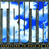 Download Truth If You Could See Me Now sheet music and printable PDF music notes
