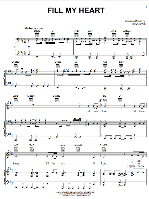 Twila Paris Fill My Heart Sheet Music Notes & Chords for Piano, Vocal & Guitar (Right-Hand Melody) - Download or Print PDF Twila Paris Fill My Heart Sheet Music Notes & Chords for Piano, Vocal & Guitar (Right-Hand Melody) - Download or Print PDF