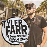 Download Tyler Farr Guy Walks Into A Bar sheet music and printable PDF music notes