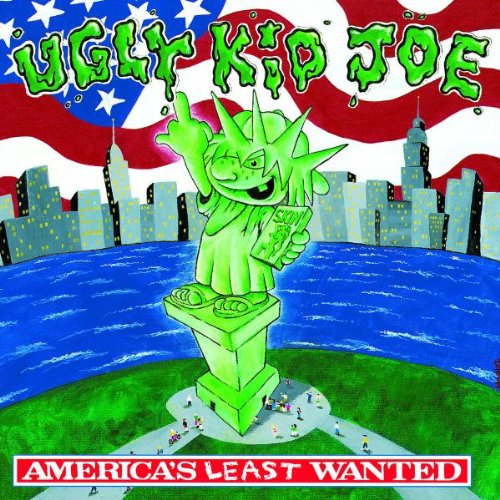 Ugly Kid Joe, Everything About You, Lyrics & Chords