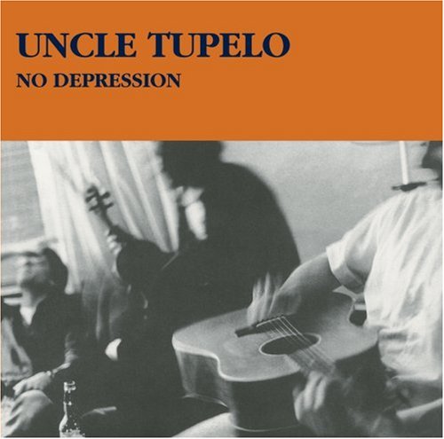 Uncle Tupelo, No Depression, Lyrics & Chords