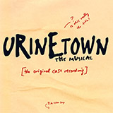 Download Urinetown (Musical) It's A Privilege To Pee sheet music and printable PDF music notes