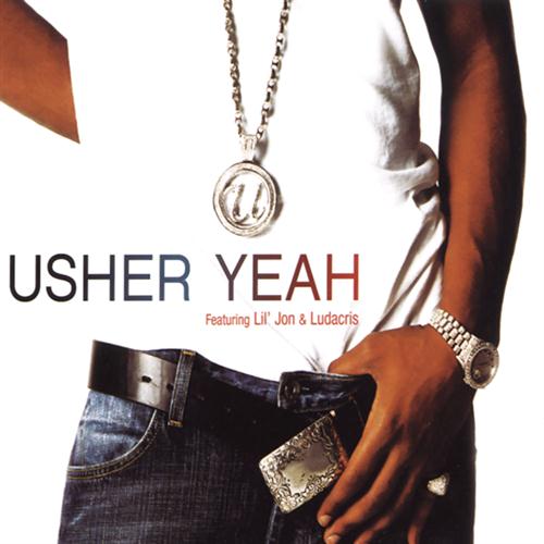 Usher featuring Lil Jon & Ludacris, Yeah!, Piano, Vocal & Guitar (Right-Hand Melody)