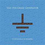 Download Van der Graaf Generator Your Time Starts Now sheet music and printable PDF music notes