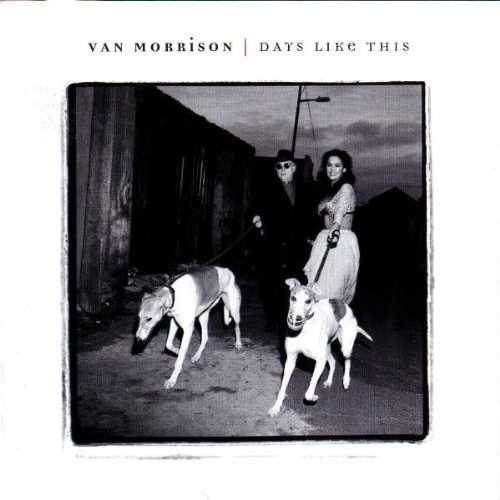 Van Morrison, Days Like This, Piano, Vocal & Guitar (Right-Hand Melody)