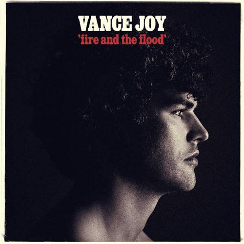Vance Joy, Fire And The Flood, Piano, Vocal & Guitar (Right-Hand Melody)