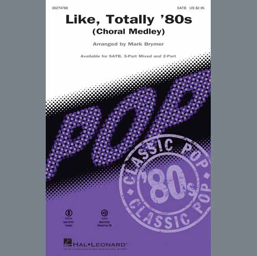 Various, Like, Totally '80s (arr. Mark Brymer), 2-Part Choir