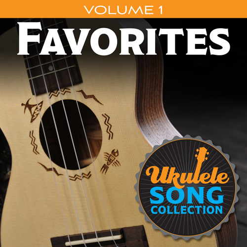 Various, Ukulele Song Collection, Volume 1: Favorites, Ukulele Collection